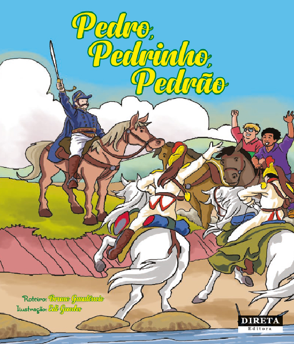Pedro, Pedrinho, Pedrão
