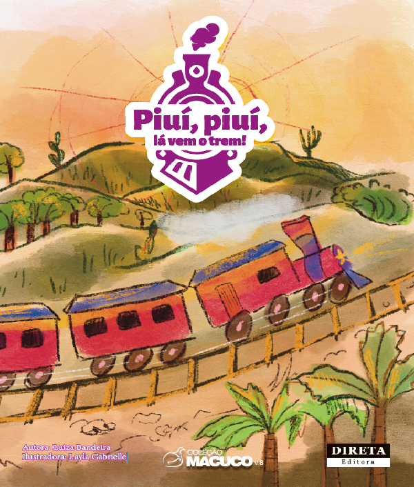 Piuí, Piuí... Lá vem o Trem