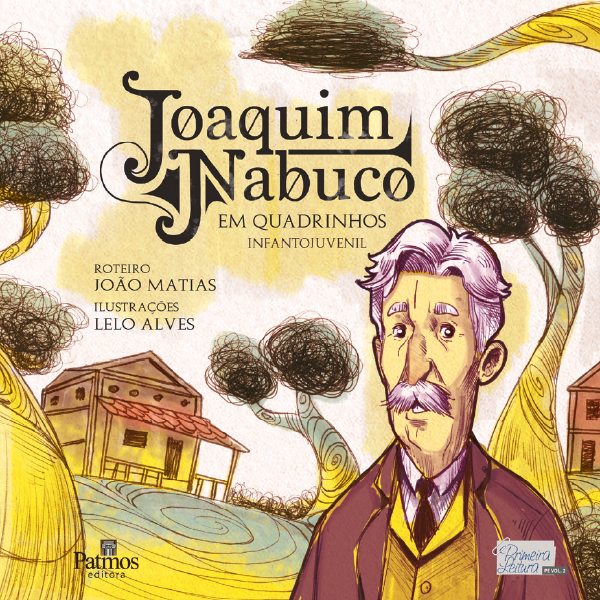 Joaquim Nabuco em Quadrinhos