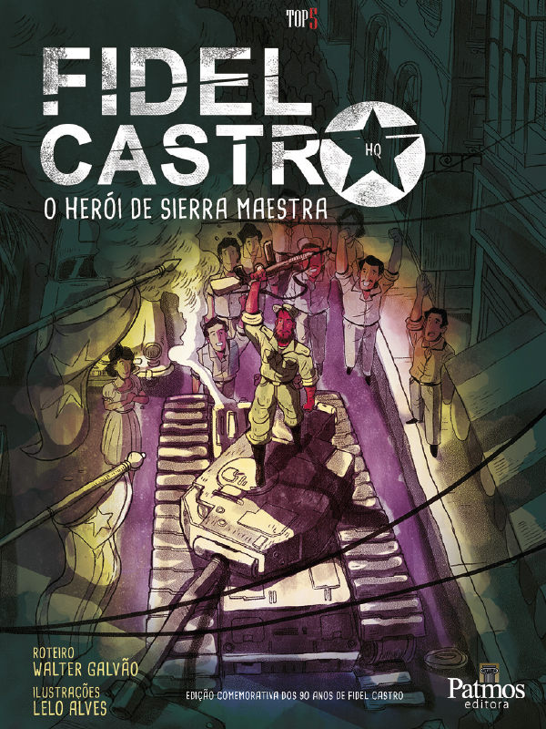 Fidel Castro: O Herói de Sierra Maestra
